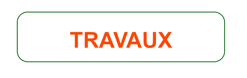 TRAVAUX